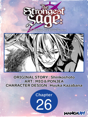cover image of The Strongest Sage: The Story of a Talentless Man Who Mastered Magic and Became the Best, Chapter 26